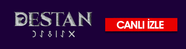 destan canli izle