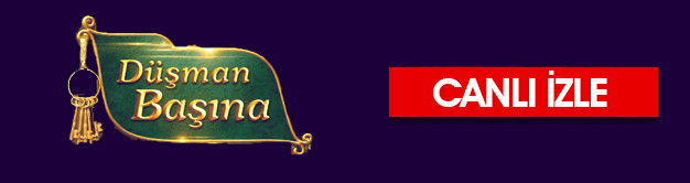 dusman basina canli izle