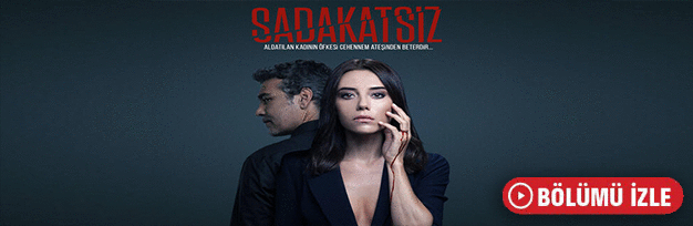 sadakatsiz izle