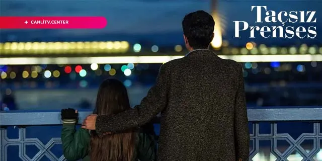 tacsiz prenses dizisi konusu